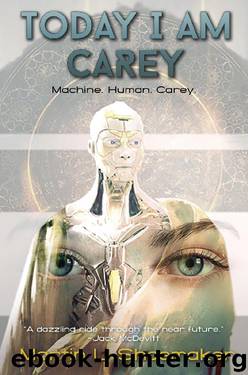 Today I Am Carey by Martin L Shoemaker