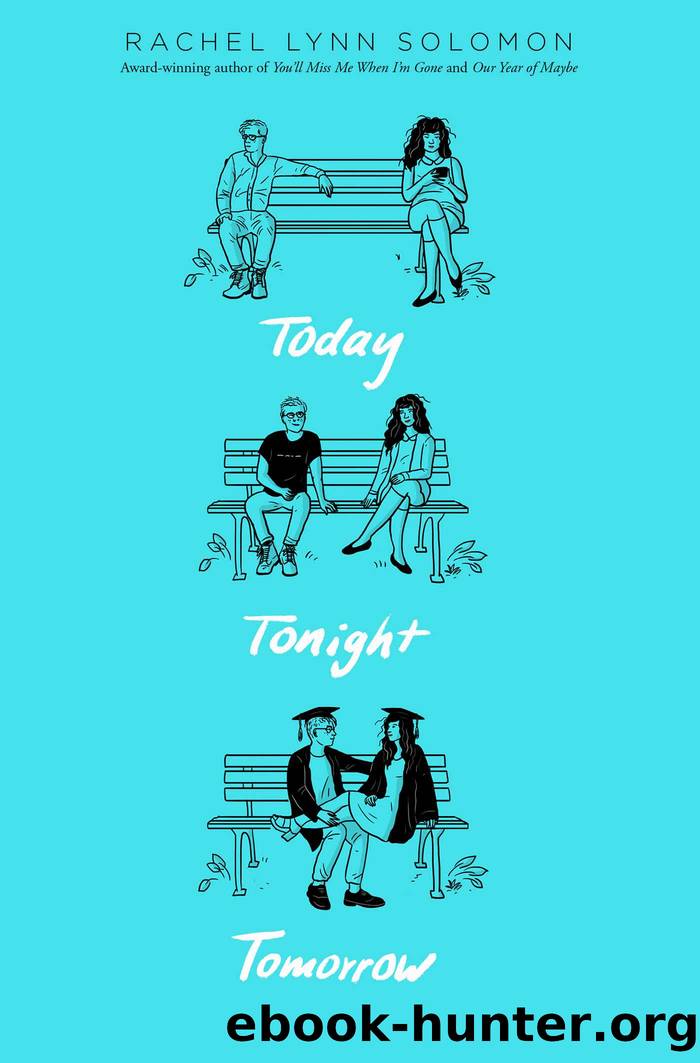 Today Tonight Tomorrow by Solomon Rachel Lynn