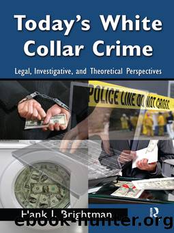 Today's White Collar Crime by Brightman Hank J.;Brightman Hank J.;Howard Lindsey W.;