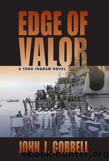 Todd Ingram 05 Edge of Valor by John J. Gobbell