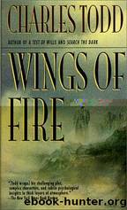 Todd, Charles - Ian Rutledge 02 - Wings of Fire by Todd Charles