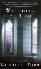 Todd, Charles - Ian Rutledge 05 - Watchers of Time by Todd Charles