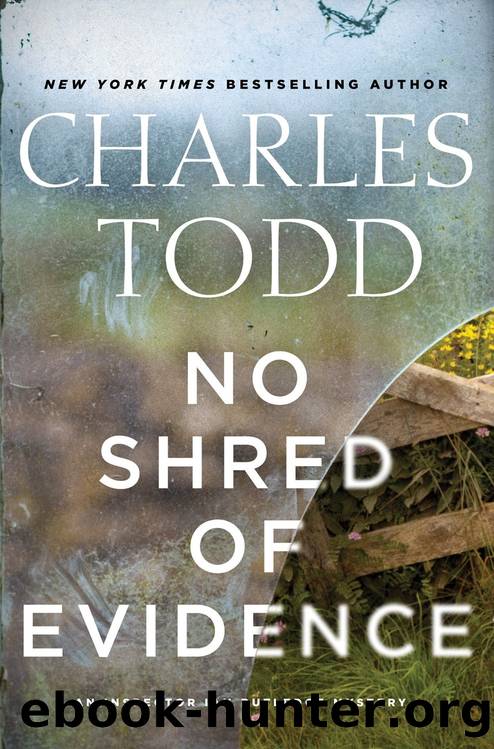 Todd, Charles - Ian Rutledge 18 - No Shred of Evidence by Charles Todd