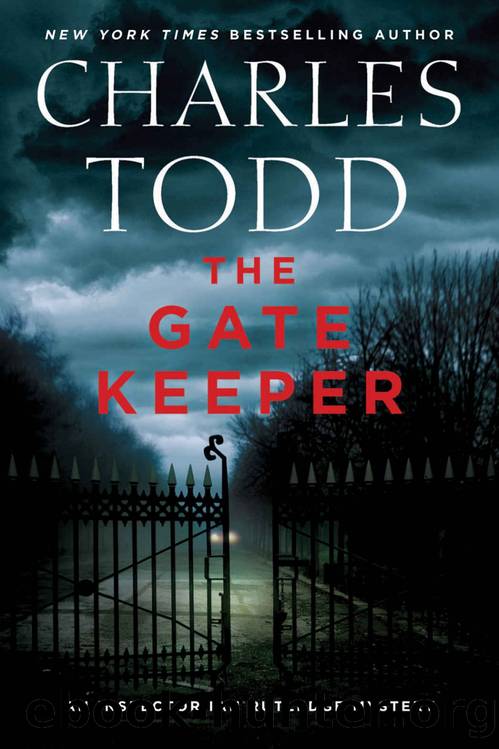 Todd, Charles - Ian Rutledge 20 - The Gate Keeper by Todd Charles