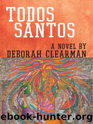 Todos Santos by Deborah Clearman