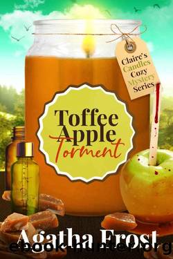 Toffee Apple Torment (Claire's Candles Cozy Mystery Book 6) by Agatha Frost