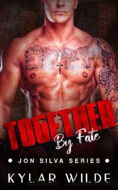 Together By Fate (Jon Silva Book 1) by Kylar Wilde