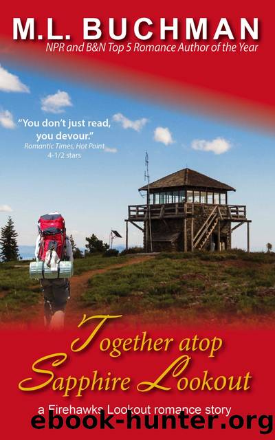 Together atop Sapphire Lookout by M. L. Buchman