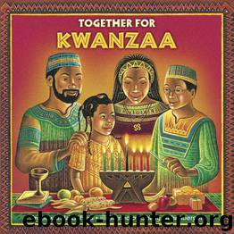 Together for Kwanzaa by Juwanda G. Ford