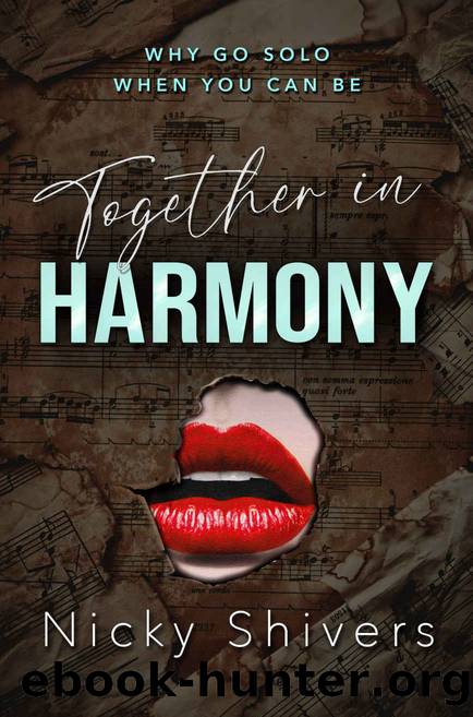 Together in Harmony: A Why Choose Romance by Nicky Shivers