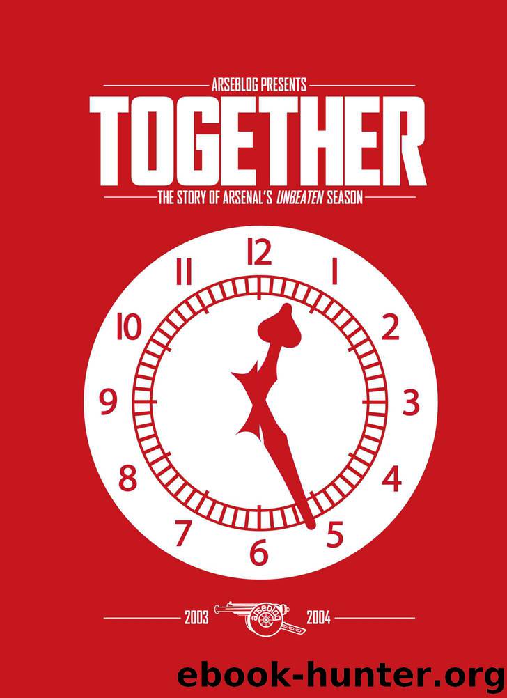 Together: the story of Arsenal's unbeaten season by Mangan Andrew & Allen Andrew