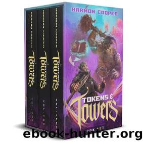 Tokens and Towers Box Set: (Fantasy LitRPG series) by Harmon Cooper