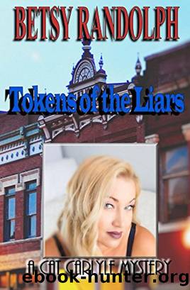 Tokens of the Liars by Betsy Randolph