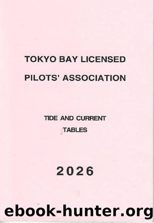 Tokyo Bay Tide and Current Tables 2026 by Unknown