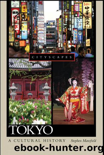 Tokyo a Cultural History by Mansfield Stephen;