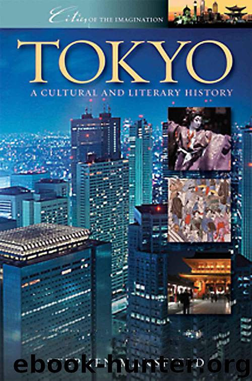Tokyo: A Cultural and Literary History (Cities of the Imagination Book 34) by Mansfield Stephen