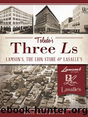 Toledo's Three Ls by Bruce Allen Kopytek