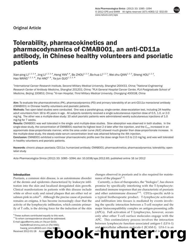 Tolerability, pharmacokinetics and pharmacodynamics of CMAB001, an anti-CD11a antibody, in Chinese healthy volunteers and psoriatic patients by unknow