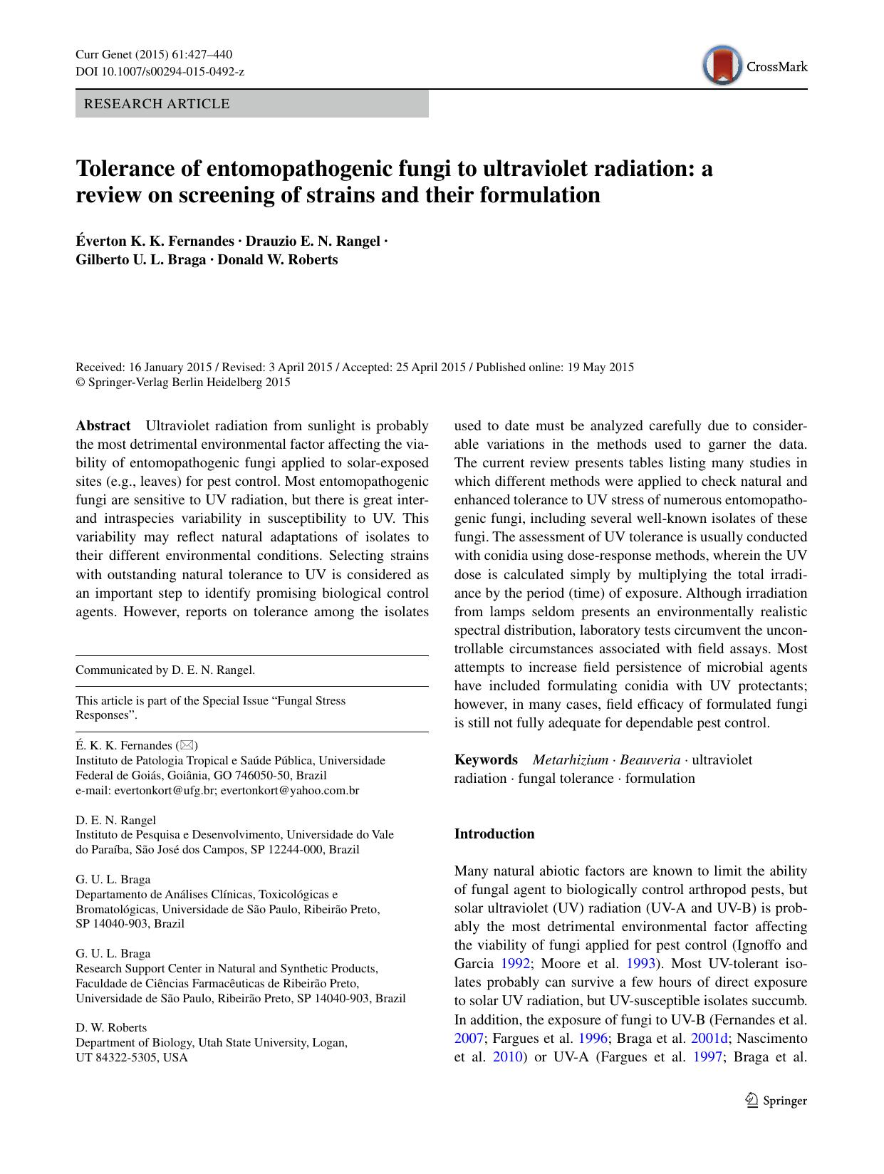 Tolerance of entomopathogenic fungi to ultraviolet radiation: a review on screening of strains and their formulation by Éverton K. K. Fernandes & Drauzio E. N. Rangel & Gilberto U. L. Braga & Donald W. Roberts