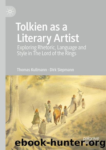 Tolkien As a Literary Artist by Thomas Kullmann;Dirk Siepmann; & Dirk Siepmann