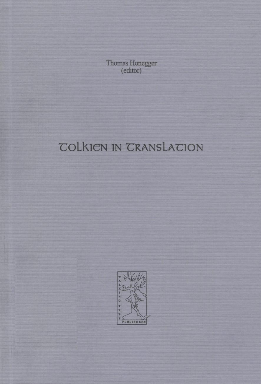 Tolkien in Translation (Cormare Series, No. 4) by Thomas Honegger
