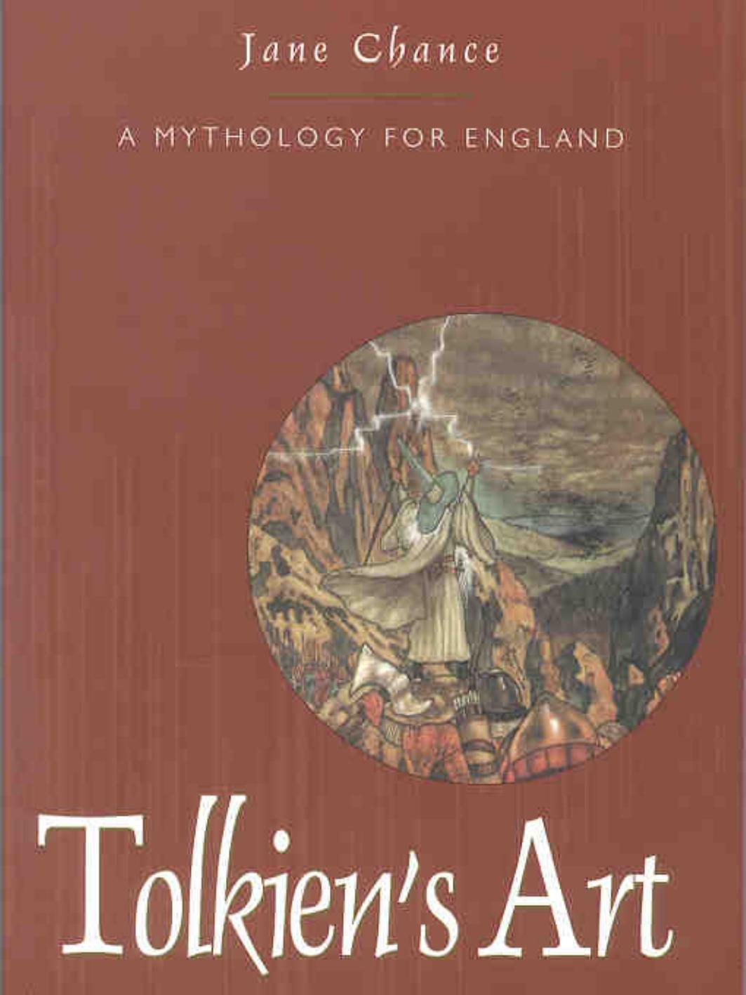 Tolkien's Art: A Mythology for England by Jane Chance
