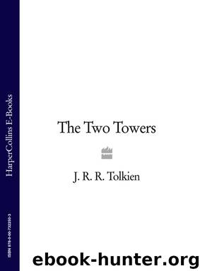 Tolkien, J. R. R. - The Two Towers by Tolkien J. R. R