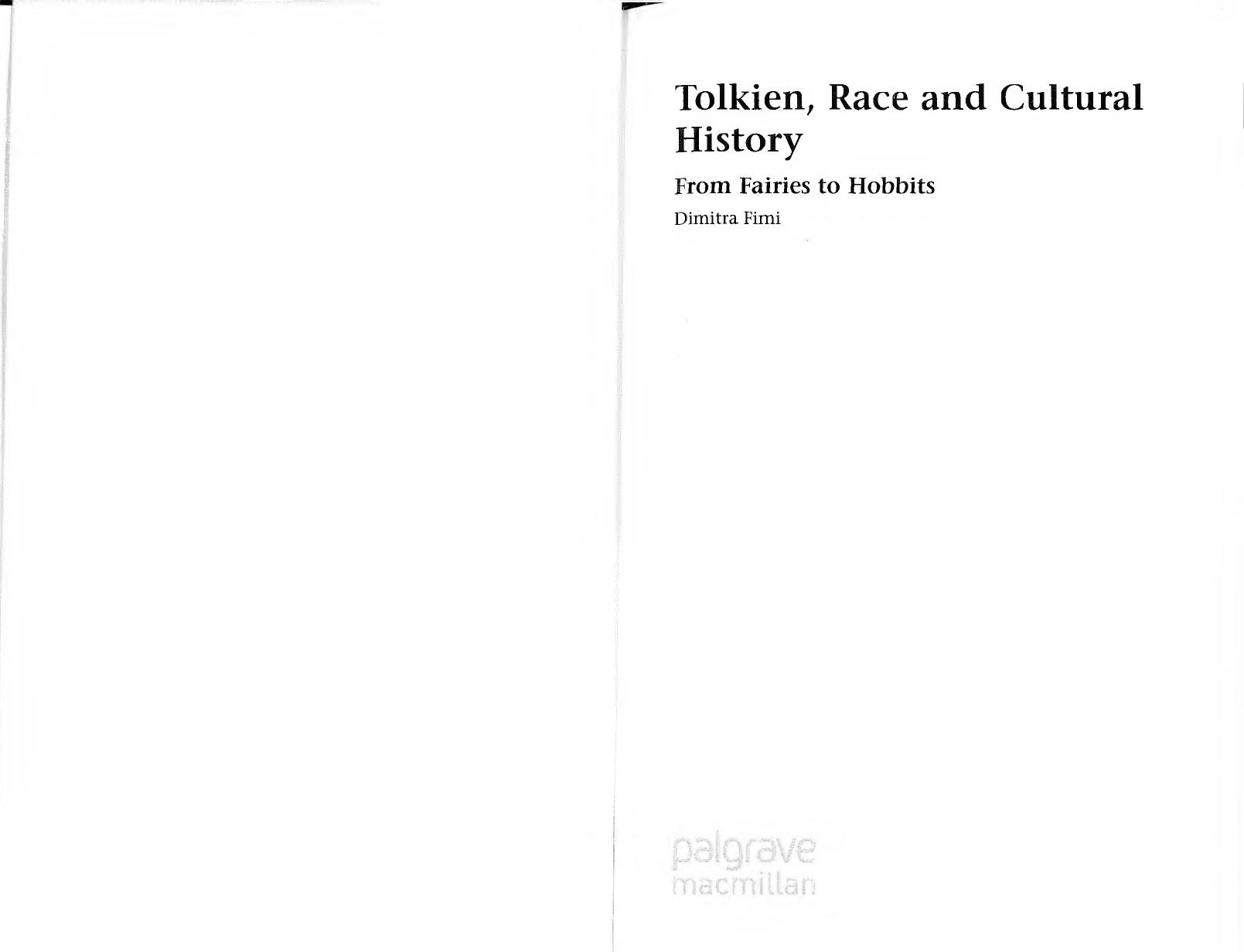 Tolkien, Race and Cultural History. From Fairies to Hobbits by Dimitra Fimi