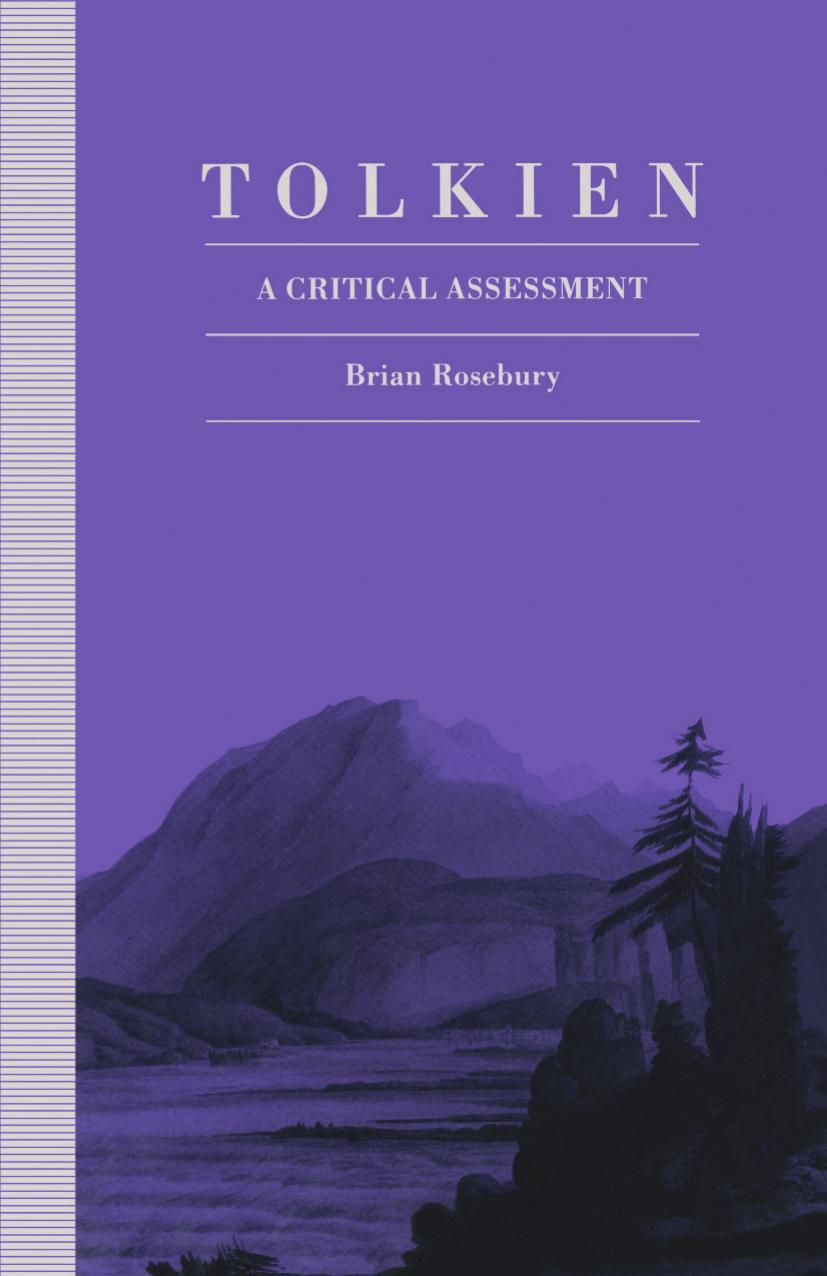 Tolkien: A Critical Assessment by Brian Rosebury (auth.)