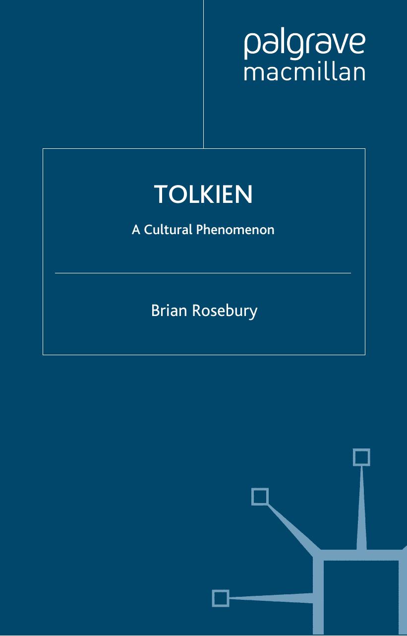 Tolkien: A Cultural Phenomenon by Brian Rosebury (auth.)