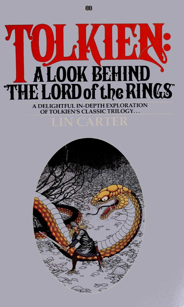 Tolkien: A Look Behind the Lord of the Rings (1975) by Lin Carter