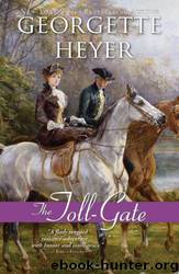 Toll-Gate by Georgette Heyer