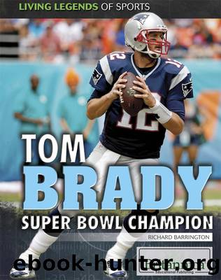 Tom Brady by Richard Barrington