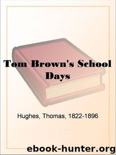 Tom Brown's School Days by Thomas Hughes