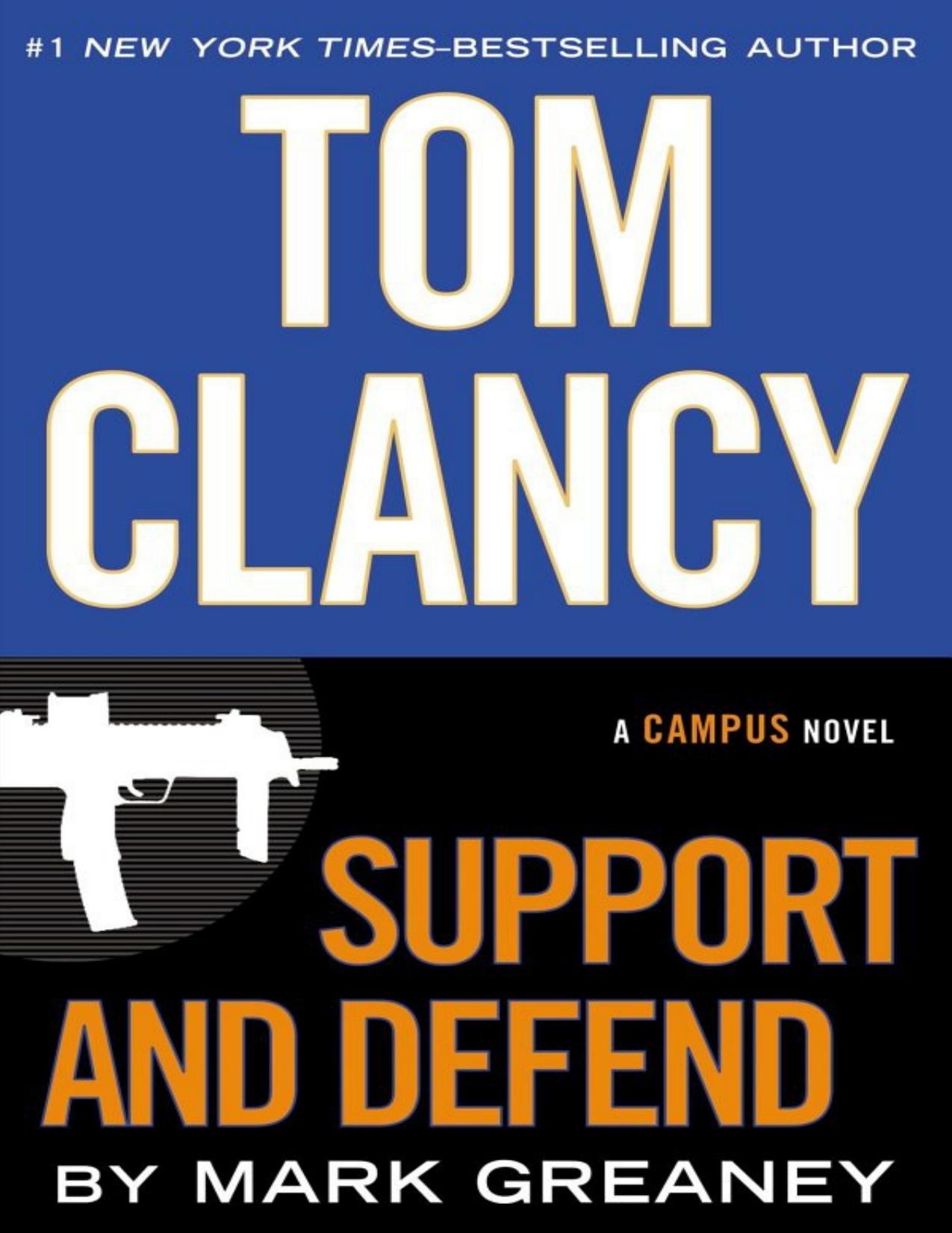 Tom Clancy Support and Defend by Mark Greaney