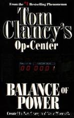Tom Clancy's Op-Center: Balance of Power by Tom Clancy