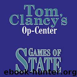 Tom Clancy's Op-Center: Games of State by Jeff Rovin