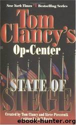 Tom Clancy's Op-Center: State of Siege by Tom Clancy