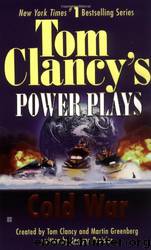Tom Clancy's Power Plays [05] - Cold War by unknow