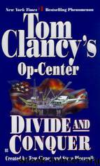 Tom Clancy's op-center: Divide and conquer by Tom Clancy; Jeff Rovin; Steve R. Pieczenik