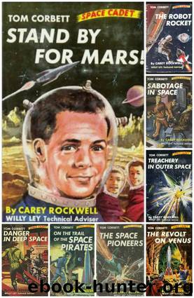 Tom Corbett Space Cadet Omnibus Books 1-8 by Carey Rockwell