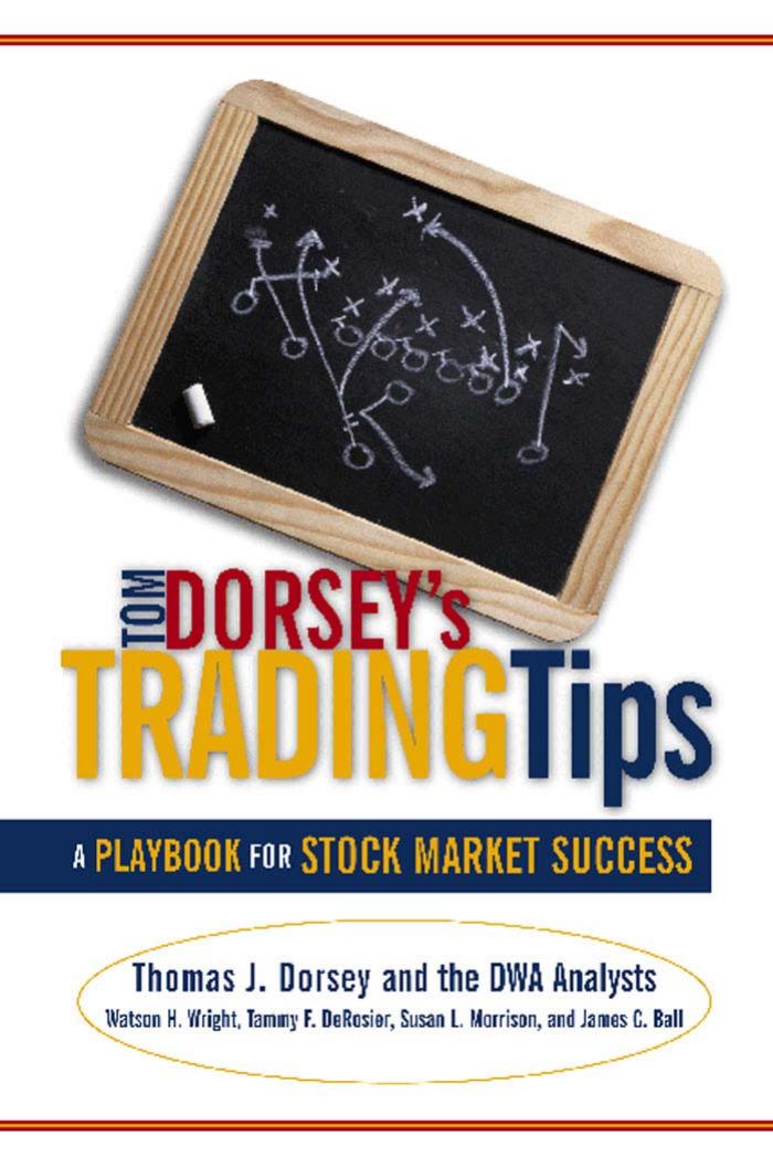 Tom Dorsey's trading tips: a playbook for stock market success by unknow