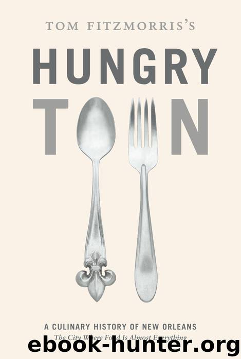 Tom Fitzmorris's Hungry Town by Tom Fitzmorris