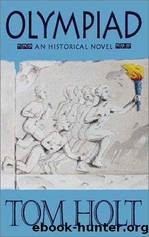 Tom Holt by An Historical Novel Olympiad