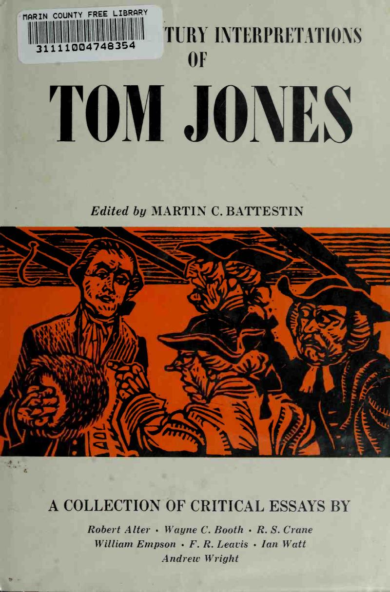 Tom Jones: A Collection of Critical Essays by Martin C. Battestin (ed.)