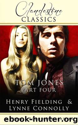 Tom Jones: Part Four by Lynne Connolly