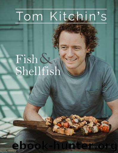 Tom Kitchin's Fish and Shellfish by Tom Kitchin