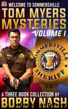 Tom Myers Mysteries Vol. 1 (A Tom Myers Mystery) by Bobby Nash