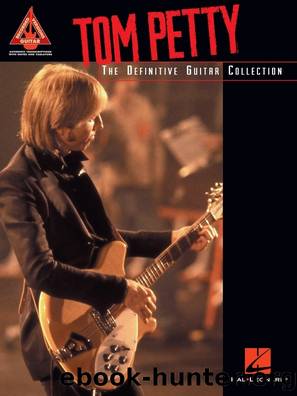 Tom Petty--The Definitive Guitar Collection (Songbook) by Tom Petty