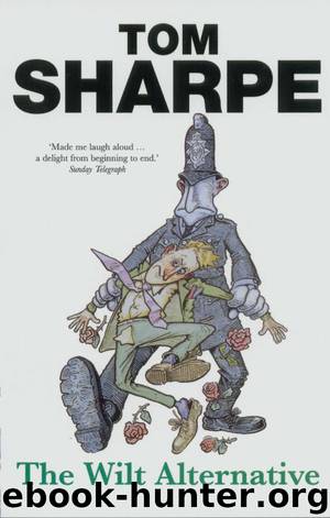 Tom Sharpe by The Wilt Alternative